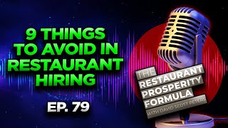 9 Things to Avoid in Restaurant Hiring