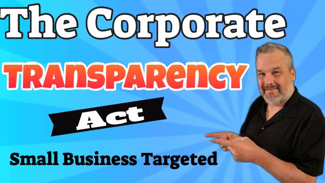 Corporate Transparency Act: Why The Government Targeting Small Business ...