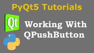 PyQt5 Tutorial - Creating Button with QPushButton