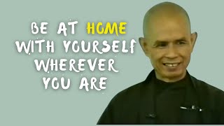 How to Enjoy Eating and Being at Home with Yourself Wherever You Are | Thich Nhat Hanh (EN subs)