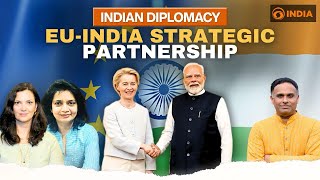 Indian Diplomacy: EU-India Strategic Partnership