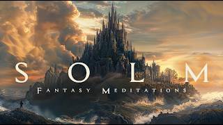 Solm - Epic Fantasy Music - Beautiful Adventure Ambient Soundtrack for Reading, Study and Gaming