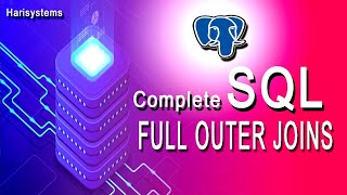 Full outer JOIN in SQL | Joins for beginners | SQL Basics | harisystems