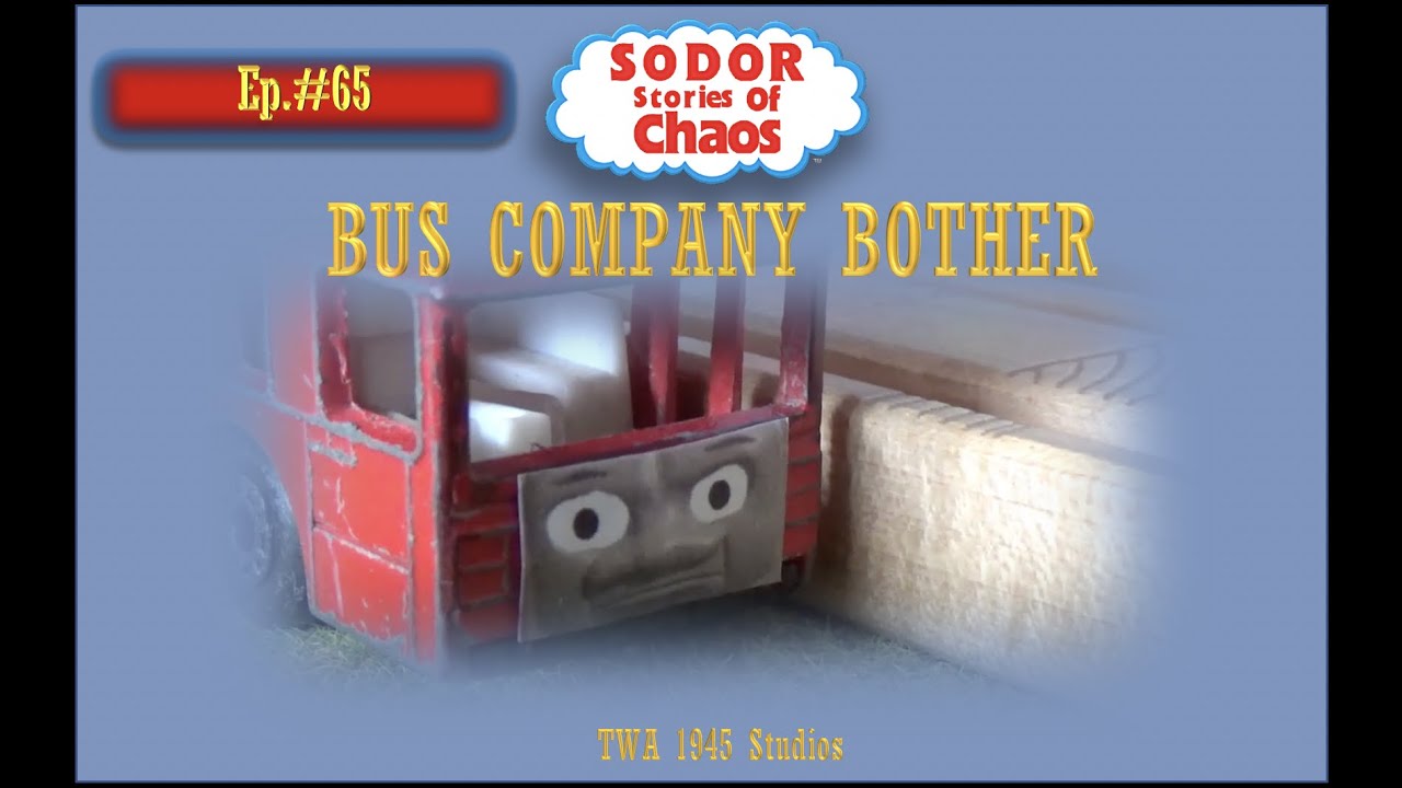 Sodor Stories Of Chaos: Bus Company Bother (ep.#65) - YouTube