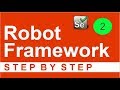 Robot Framework Beginner Tutorial 2 - How to create first Selenium Test with RIDE  💧💧