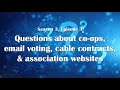 Questions about co-ops, email voting, cable contracts, and association websites