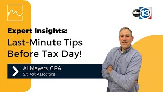 Expert Insights: Last-Minute Tips Before Tax Day!