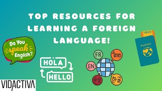 Top Resources for Learning a Foreign Language!