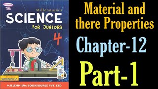 Millennium science for junior class 4th chapter 12 part -1 material and their properties