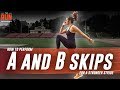 How To Perform A And B Skips For A Stronger Stride