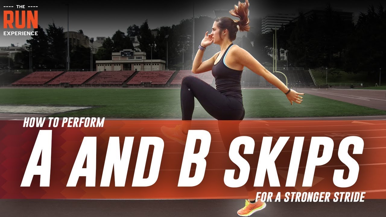 How To Perform A And B Skips For A Stronger Stride - YouTube