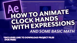 How to animate clock hands easily in After Effects with beginner Level Expressions