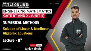 Numerical Methods | Solution of linear and Nonlinear Algebraic Equations