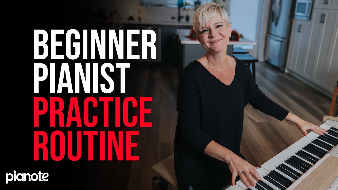 The Beginner Practice Routine Piano Lesson Youtube