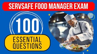 Certified Food Manager Exam Questions & Answers - ServSafe Practice Test (100 Essential Questions)