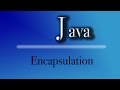 Java Tutorial | Encapsulation