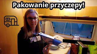 Pakujemy przyczepę kempingową na wyjazd