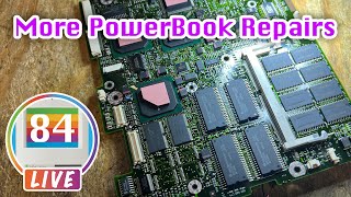 LIVE: More Apple PowerBook Repairs