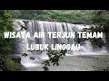 Vlog Tempat Wisata Air Terjun Temam Lubuk Linggau