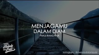 Melody Dalam Puisi - Menjagamu Dalam Diam - Panji Ramdana - 2018 HD