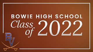 2022 Bowie HS Graduation