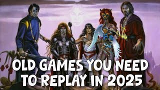 25 MUST PLAY Old Games to Replay in 2025