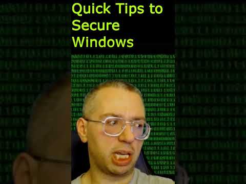 Quick Tips to Secure Windows