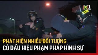 Phát hiện nhiều đối tượng có dấu hiệu phạm pháp hình sự  | Bản tin 141