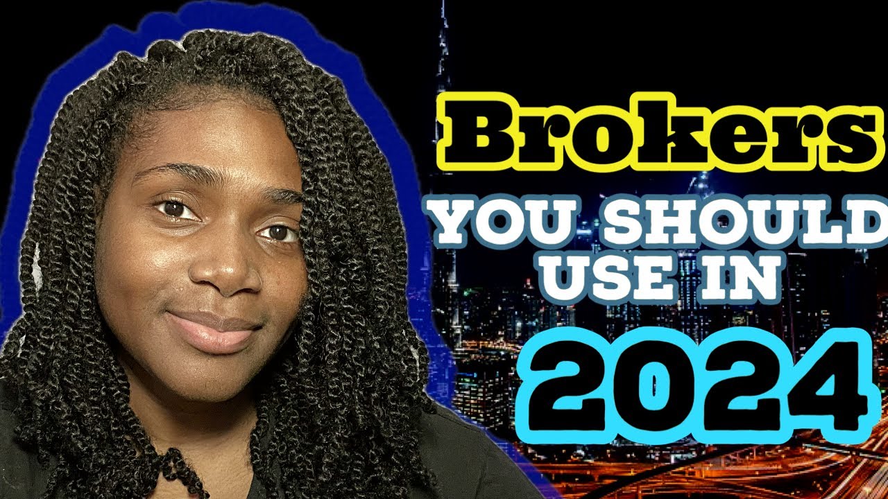 TOP Brokers YOU Should Use In 2024 - YouTube