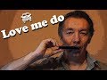 LOVE ME DO (The Beatles) à l'harmonica