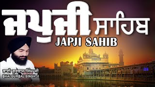 Japji Sahib | Jap Ji Sahib | ਜਪੁਜੀ ਸਾਹਿਬ | ਜਪੁ ਜੀ ਸਾਹਿਬ | Bhai Gurbaj Singh #japjisahib