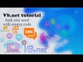 How to send  SMS in vb.net (bulk SMS system)