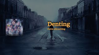 Denting Petra Sihombing Lirik...
