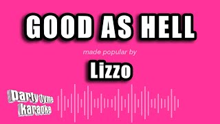 Lizzo - Good As Hell (Karaoke Version)