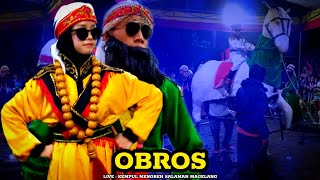 🔴Obros Mendunia . Kesenian Obros Petugan || Live Kempul Menoreh Salaman Magelang