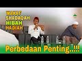 PERBEDAAN ANTARA WAKAF, SHADAQAH, HADIAH, HIBAH