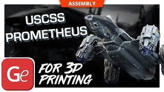 USCSS Prometheus 3D Printing Model | Assembly by Gambody