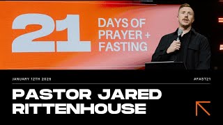 3C USA CHURCH | 21 Days of Prayer + Fasting | Pastor Jared Rittenhouse