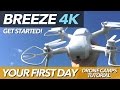 BREEZE 4K - YOUR FIRST DAY - DRONE CAMPS TUTORIAL