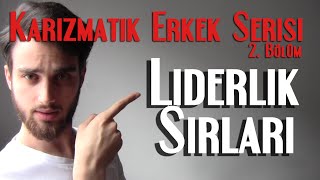 Liderlik Sırları - Karizmatik Erkek Serisi 2.Bölüm