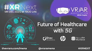 #XRNEXT Shaping the Future of Healthcare with 5G and IoMT