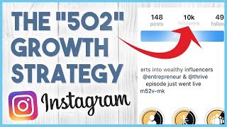 😏 The “502” Instagram Growth Strategy - How To Get 10K Followers Fast On Instagram Organically 😏