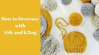 How to decrease with ssk and k2tog
