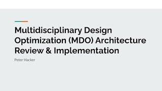 Multidisciplinary Design Optimization (MDO) Review & Implementation | Peter Hacker | BlockScience
