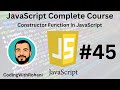 JavaScript Complete Course|| #45 Constructor Function || CodingWithRohani