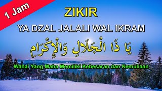 Download Lagu ZIKIR Ya Dzal Jalali Wal Ikram ي ا ذ ا ال ج... MP3 Gratis