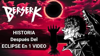 BERSERK: Toda La Historia Después del ECLIPSE en 1 VIDEO