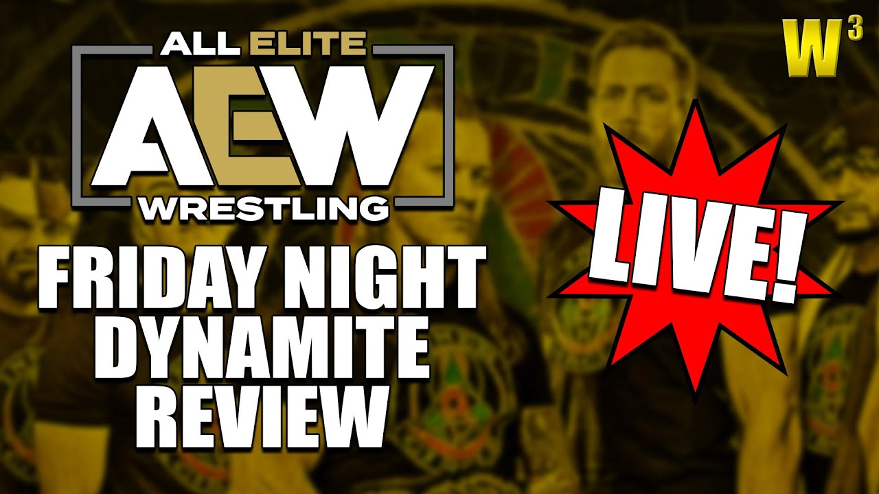 AEW Friday Night Dynamite Review LIVE! | Wrestling With Wregret - YouTube