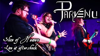 Parvenu - Slice of Heaven - Live at the Aftershock