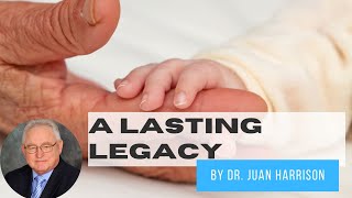A Lasting Legacy